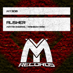 Alisher - Mayan Indians (Original Mix)
