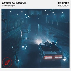Strakzz x FallenFire - Summer Nights