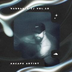 SASSAMIX VOL.15 // ESCAPE ARTIST