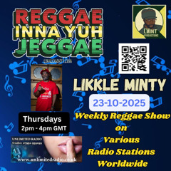 Reggae Inna Yuh Jeggae 23-10-2025, weekly Reggae show on various stations ft buzz report from pistol