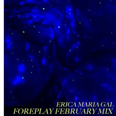 FOREPLAY FEBRUARY mix