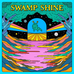 SWAMP SHINE