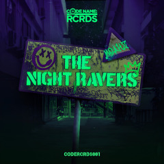 Moakz - The Night Ravers (Original Mix) - CODERCRDS001 (FREE DOWNLOAD)