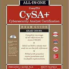 [GET] EPUB KINDLE PDF EBOOK CompTIA CySA+ Cybersecurity Analyst Certification All-in-