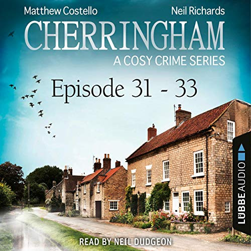 Get EBOOK 📫 Cherringham - A Cosy Crime Series Compilation: Cherringham 31-33 by  Mat