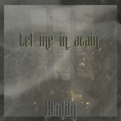 AEntity - Let me in again (prod. EXONBEATS x straightupglobal)