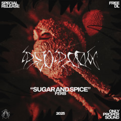 Ferb - Sugar and Spice [FREE DOWNLOAD]