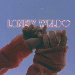 Lonely Wrld