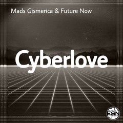 Cyberlove - with Future Now