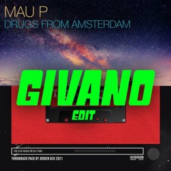 Drugs From Amstedam / Explode (GIVANO Edit)