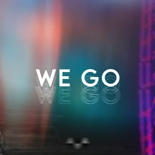 We Go
