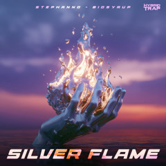 Stephanno & Biosyrup - Silver Flame