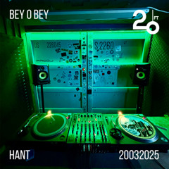 Bey O Bey @ 20ft Radio - 20/03/2025