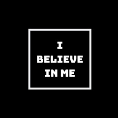 Big kiece-believe in me official