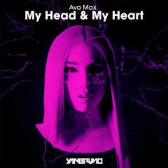 Ava Max - My Head & My Heart (Yan Bruno TLV Remix) FREE DOWNLOAD!!