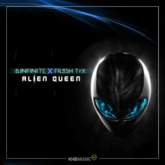Alien Queen (Radio Edit)