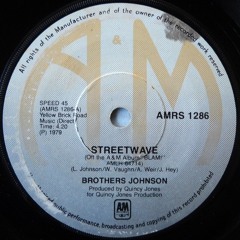 The Brothers Johnson - Streetwave (For My Dad Refix)
