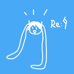 RE:♮ (prototype) feat.初音ミク