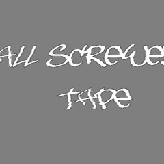 ALL SCREWED UP