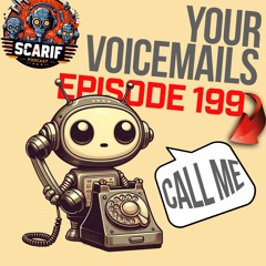 EP199 Your Voicemails