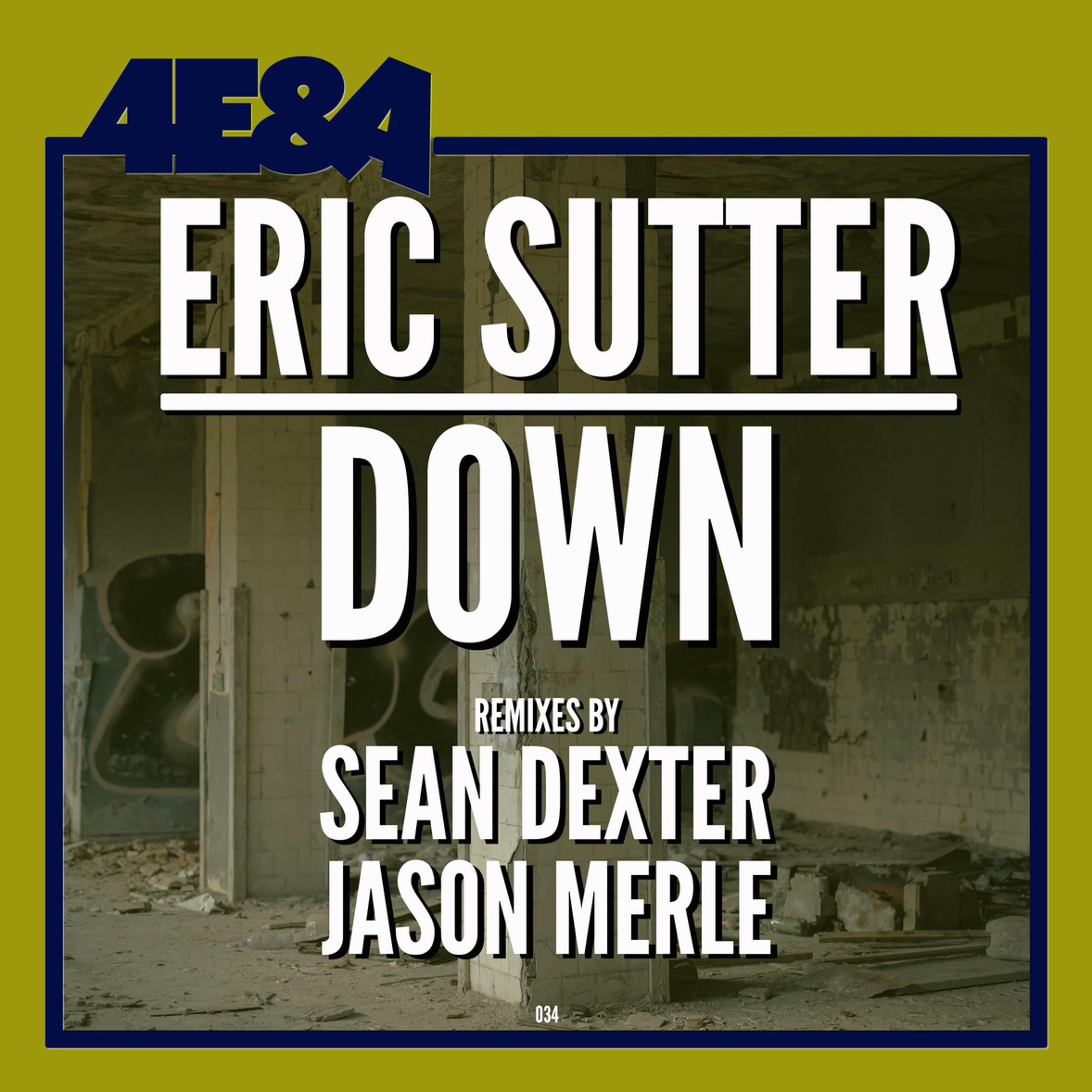 Eric Sutter - Down (Original Mix)(4E&A Records) episode artwork
