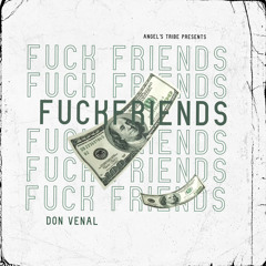 Don Venal - Fuck Friends