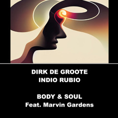 Body And Soul feat. Marvin Gardens