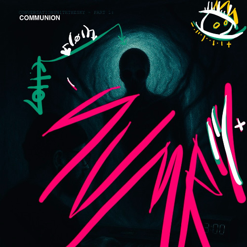conversationswiththesky - part 1: communion