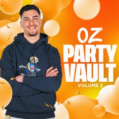 OZ PARTY VAULT VOLUME 2 [FREE DOWNLOAD]