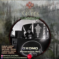 Ritual Xalpen - Oxomo (DJ set)