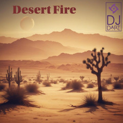 DJ Dart - Desert Fire