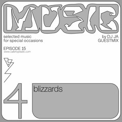 Music 4 Blizzards w/ DJ Ja