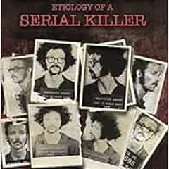 [GET] [KINDLE PDF EBOOK EPUB] Jim Ruzicka: Etiology of a Serial Killer by Anthony Meo