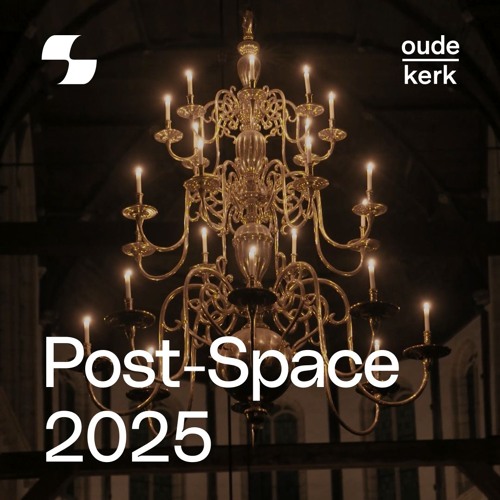 Post-Space 2025 - Minimal Collective x Oude Kerk Amsterdam