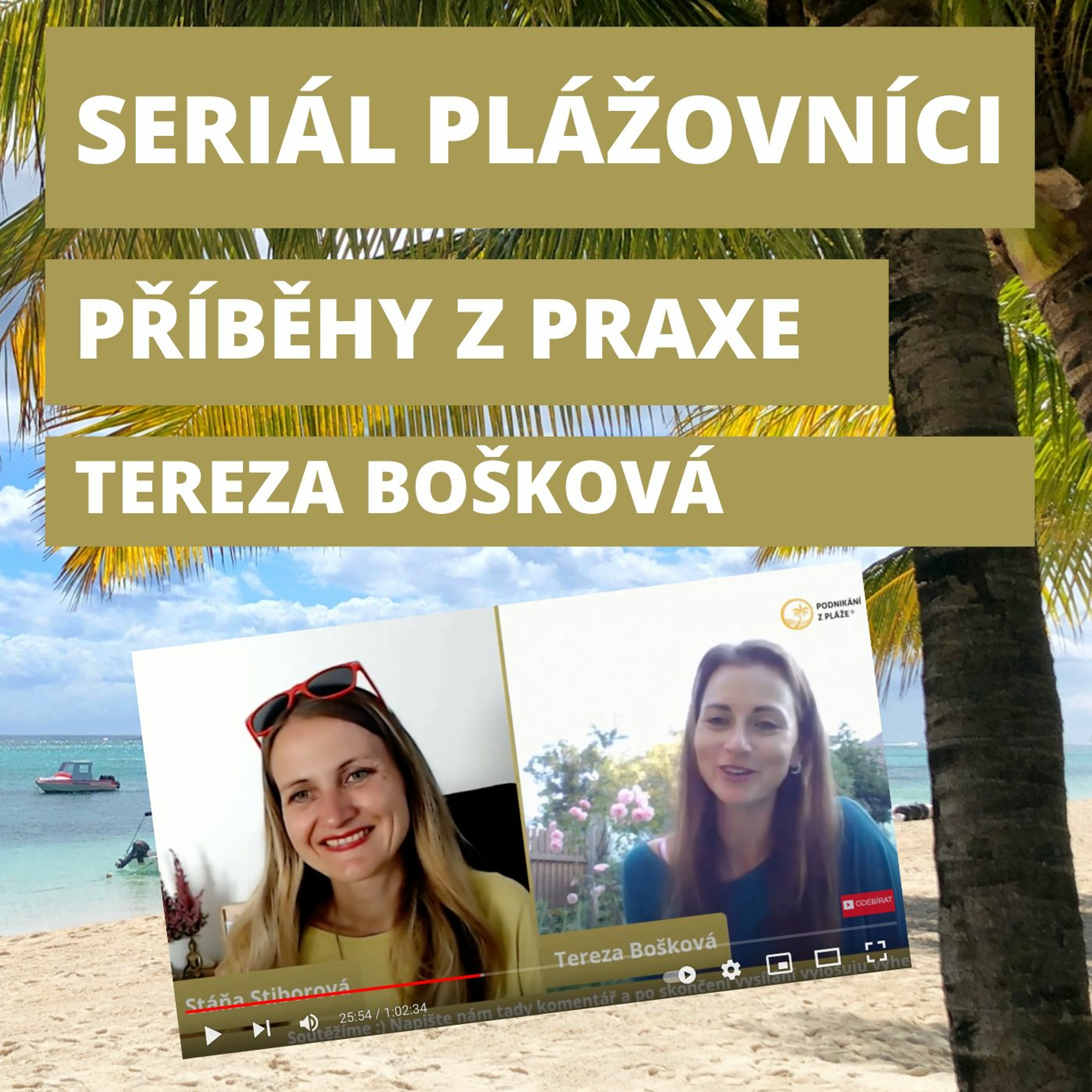 Podnikání z pláže | Stáňa Stiborová