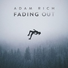 Adam Rich - Fading Out