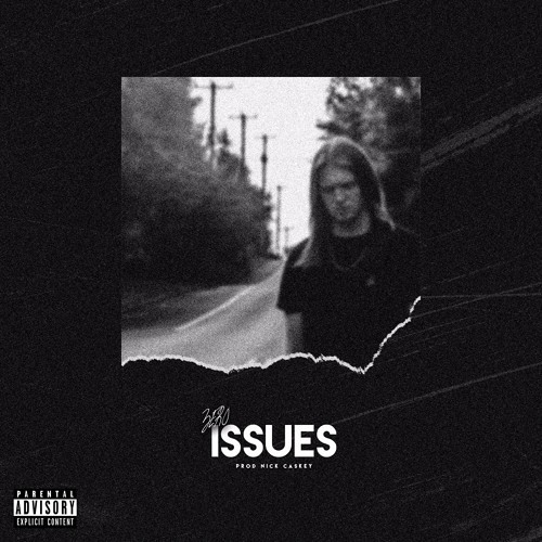 Zero - Issues (Prod. Nick Caskey)