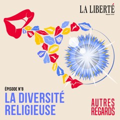 #8 — La diversité religieuse