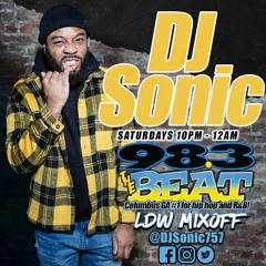 DJ Sonic LDW Mixshow 98.3 The beat Columbus,GA 2023