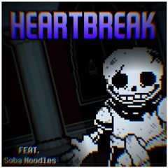 DustSwap Vengeance - "Heartbreak"