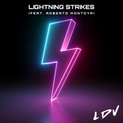 Lightning Strikes (feat. Roberto Montoya)