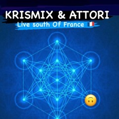 KRISMIX & ATTORI Live south of france Party ! (1 July 2023)