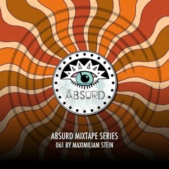 Absurd Mixtape Series 061 by Maximiliam Stein