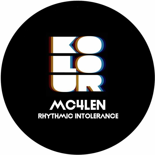 Mc4len - Rhythmic Intolerance