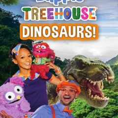 [PDF] DOWNLOAD FREE Blippi's Treehouse - Dinosaurs ipad