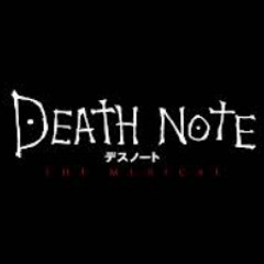 Death Note: The Musical - They're Only Human