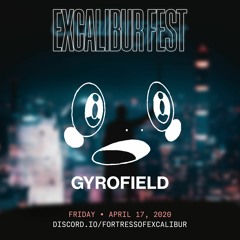 gyrofield @ Excalibur Fest