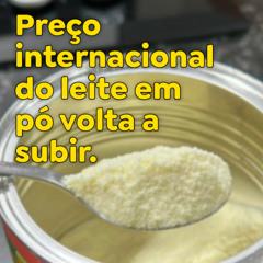 Preço internacional do leite em pó volta a subir