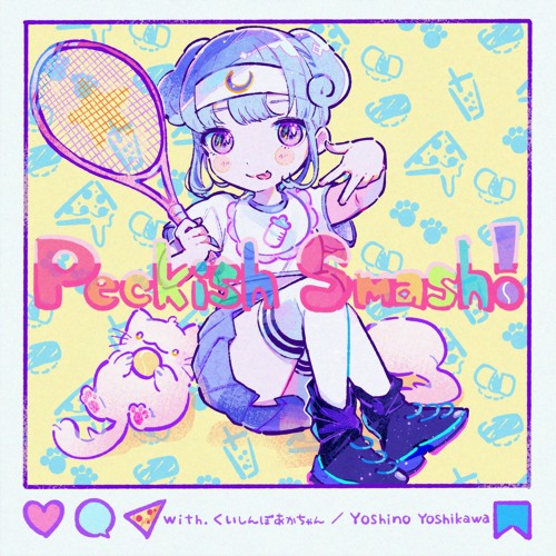 Peckish Smash! (with くいしんぼあかちゃん)