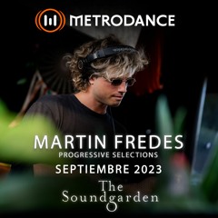 Martin Fredes @ Metrodance Progressive Selections Septiembre 23´